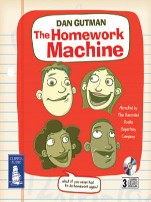 Title details for The Homework Machine by Dan Gutman - Available